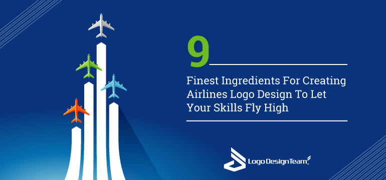 9-finest-ingredients-for-creating-airlines-logo-design-to-let-your-skills-fly-high