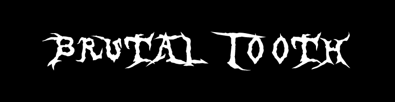 Brutal Tooth Font