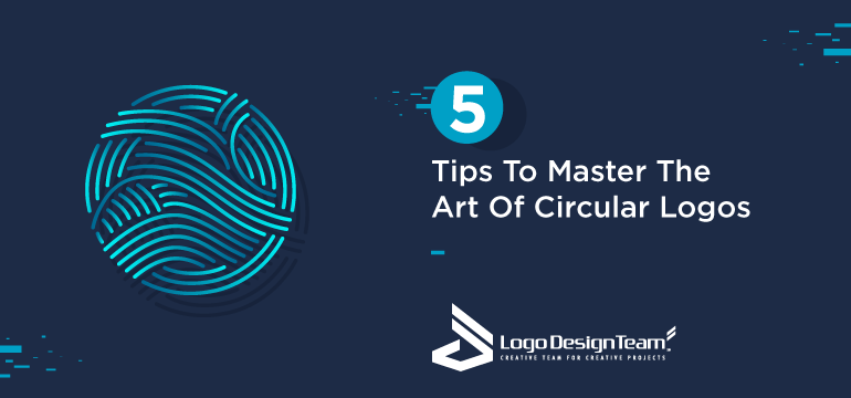 5-tips-to-master-the-art-of-circular-logos