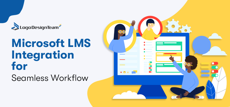 Microsoft LMS Integration for Seamless Workflow