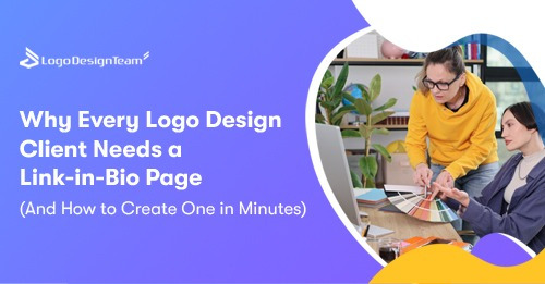 Why Every Logo Design Client Needs a Link-in-Bio Page